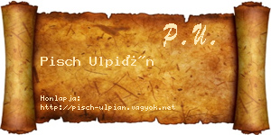 Pisch Ulpián névjegykártya
